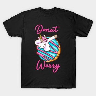 Donut Worry T-Shirt